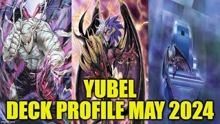 YUBEL DECK PROFILE (MAY 2024) YUGIOH!