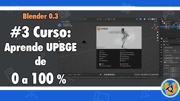 Curso:APRENDE UPBGE de 0 A 100%. CONCEPTO BÁSICO de los VIDEOJUEGOS. Capítulo3 (2021)