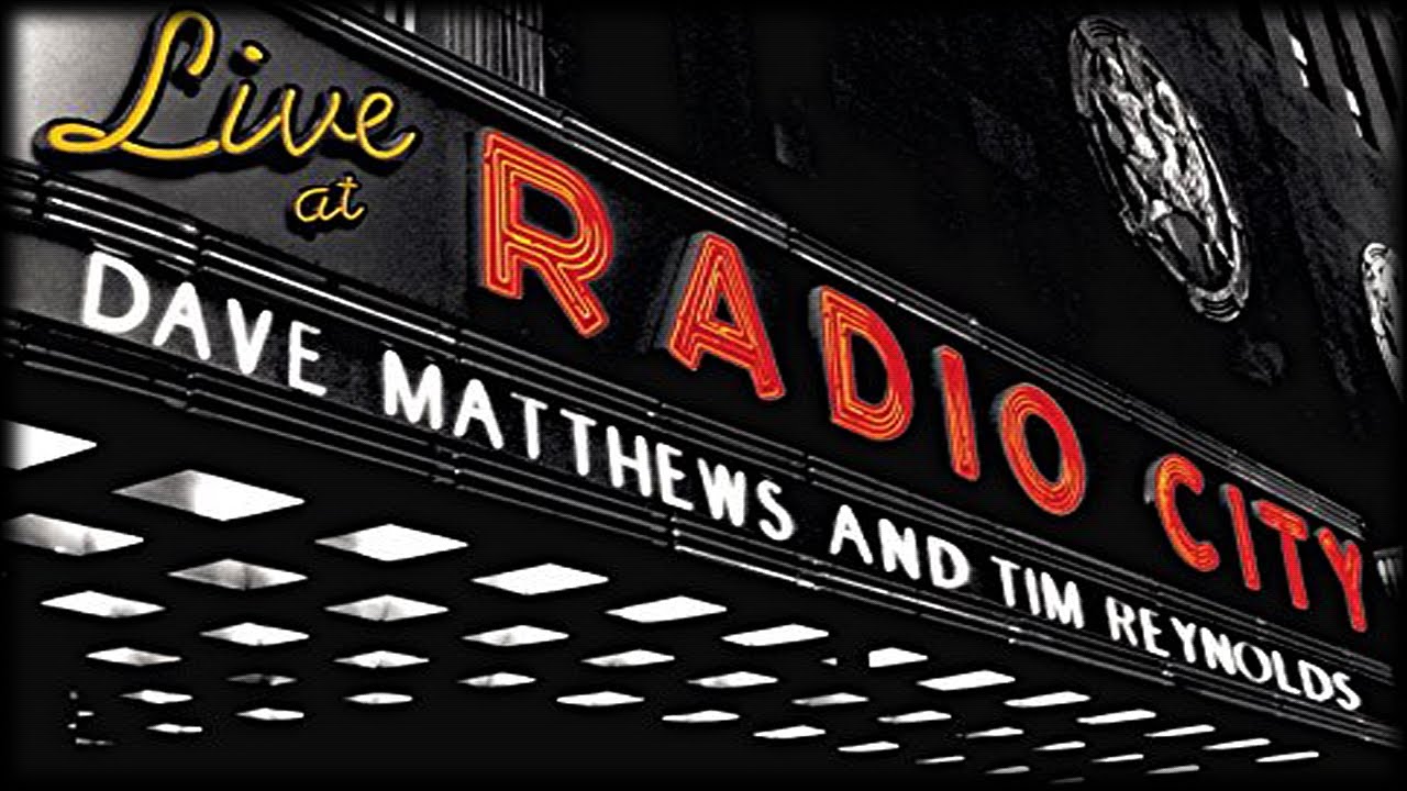 Dave Matthews & Tim Reynolds Live at Radio City - YouTube