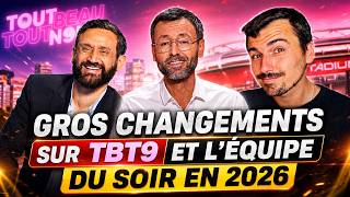 Major Changes for TBT9 and L'Équipe du soir in 2026