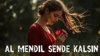Al Mendil Sende Kalsın - Anadolu Folk