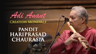 Pandit Hariprasad Chaurasia - Adi Anant ~ Creation Mondiale