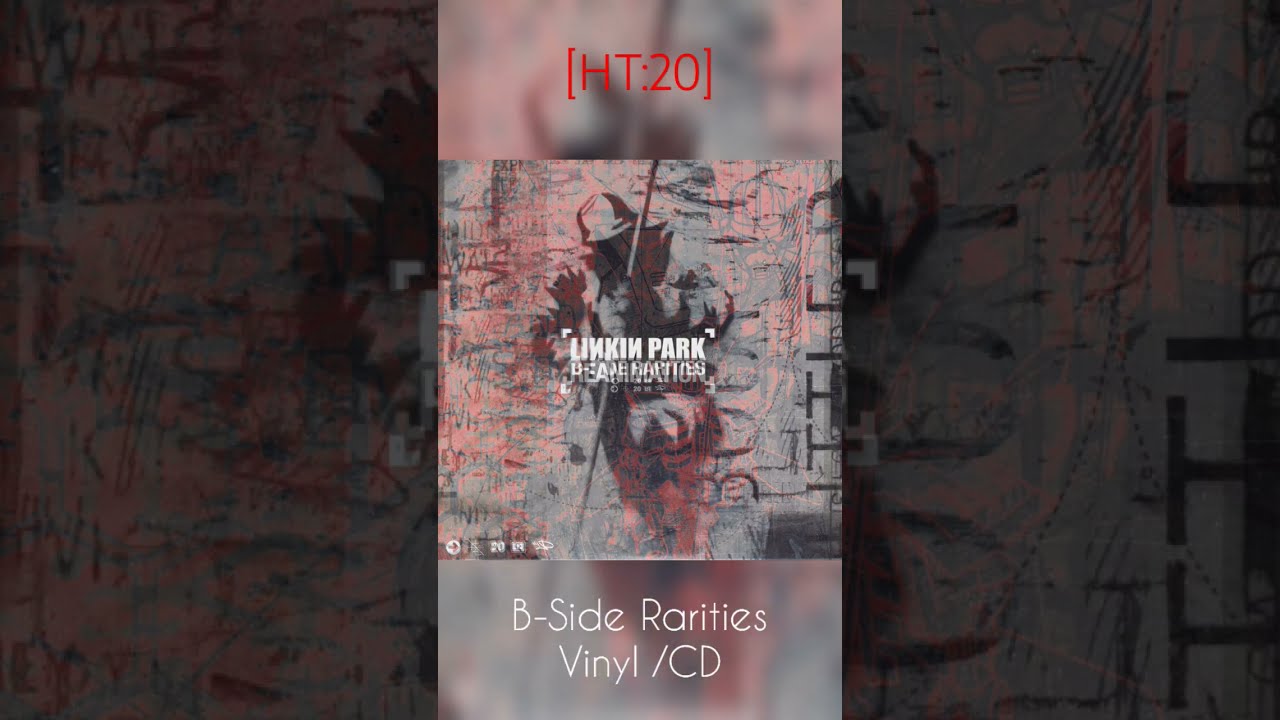 All CDS & Vinyls & DVDS From Hybrid Theory (20th Anniversary