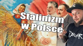Stalinizm w Polsce [Co za historia odc.44]