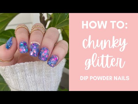 Chunky Glitter Tips Wanted : r/DipPowderNails