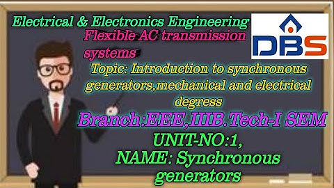 DBS -III-EEE_I-SEM_EM-III_UNIT-1_SYNCHRONOUS GENERATORS