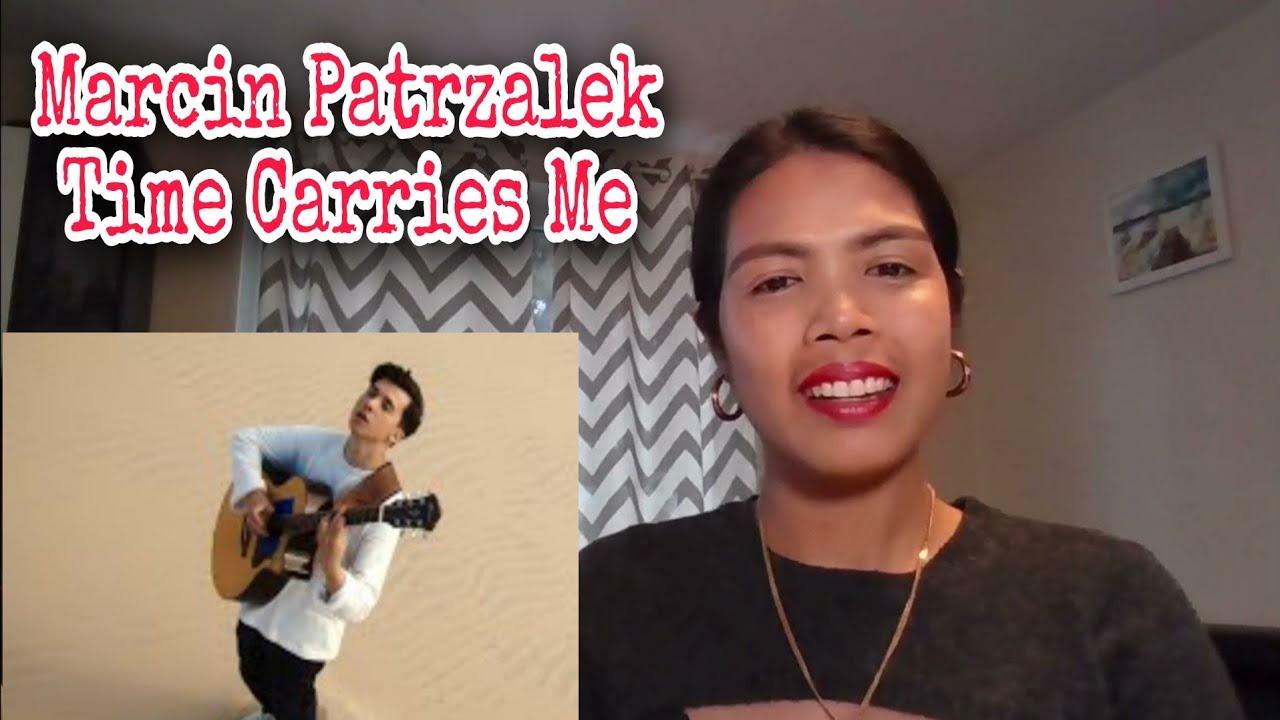 Marcin Patrzalek Time Carries Me REACTION YouTube