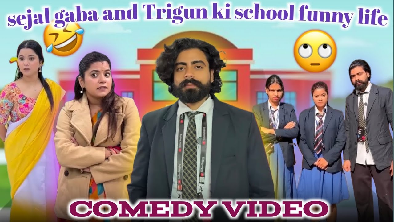 Sejal gaba and Trigun ki school funny comedy 😂 video #funny #comedy 