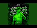 Move Your Body