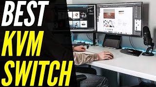 TOP 5: Best KVM Switch For 2022 - w/ One-Button Swapping!