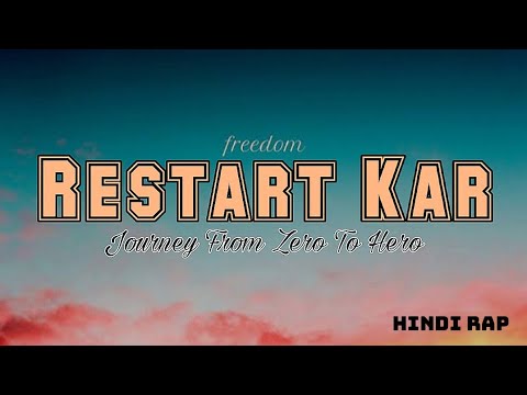 Restart Kar   How To Motivate Yourself Rap Song  SCKinG  Prod By Keman  Hit Song Of 2024
