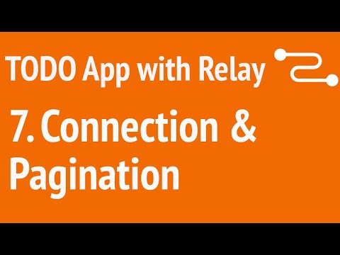 Build A TODO App with Relay 7 - Pagination/Connection | JSer - Learning Relay