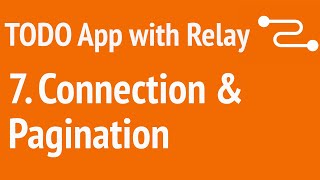 Build A TODO App with Relay 7 - Pagination/Connection | JSer - Learning Relay screenshot 2