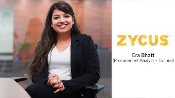 Zycus - Era Bhatt (Procurement Analyst - Trainee) | Showcase | iimjobs.com