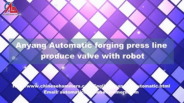 Automatic forging press line produce intake valve with robot arm