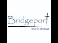Bridgeport Church of Christ