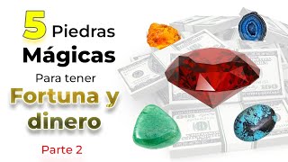 5 Piedras mágicas para tener fortuna, dinero, abundancia 💰💵🍀