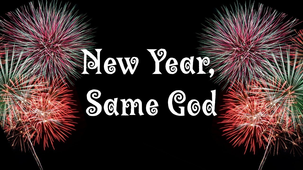 New Year, Same God: God of New Life (Sunday, January 11, 2026)