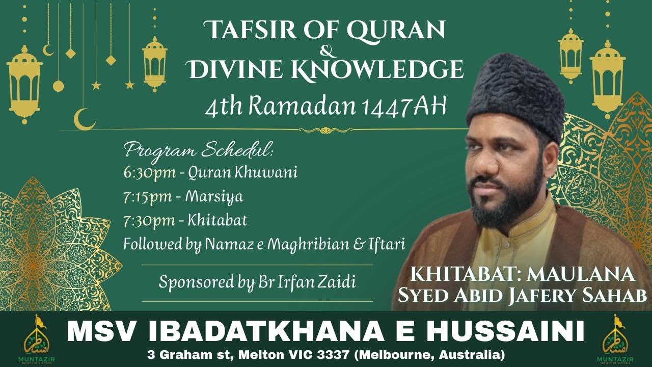 4th Ramadan 1447AH | Muntazir Society of Victoria | Maulana Syed Abid Jafery Sahab
