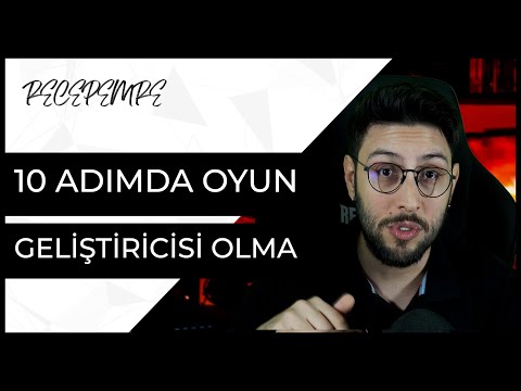 10 Adımda Oyun Geliştiricisi Olmak