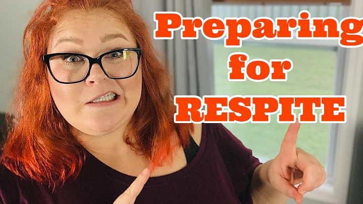 Preparing My Foster Child to go into Respite Care