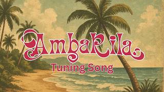 Ambarila - Tuning Song | Official lyric Video