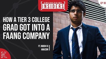 How A Tier 3 College Grad Got Into A FAANG Company, Ft. Riddhi D., Amazon