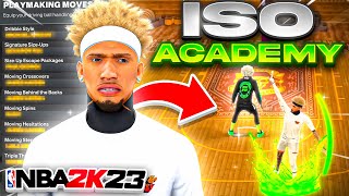 NBA 2K23 ISO ACADEMY! BEST ISO/ 6'9 BUILD - DRIBBLE MOVES  + BEST JUMPSHOT & BADGES!