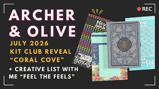Archer & Olive July 2026 Kit Club Creative List w/ Me ft MojoJoJoPlans