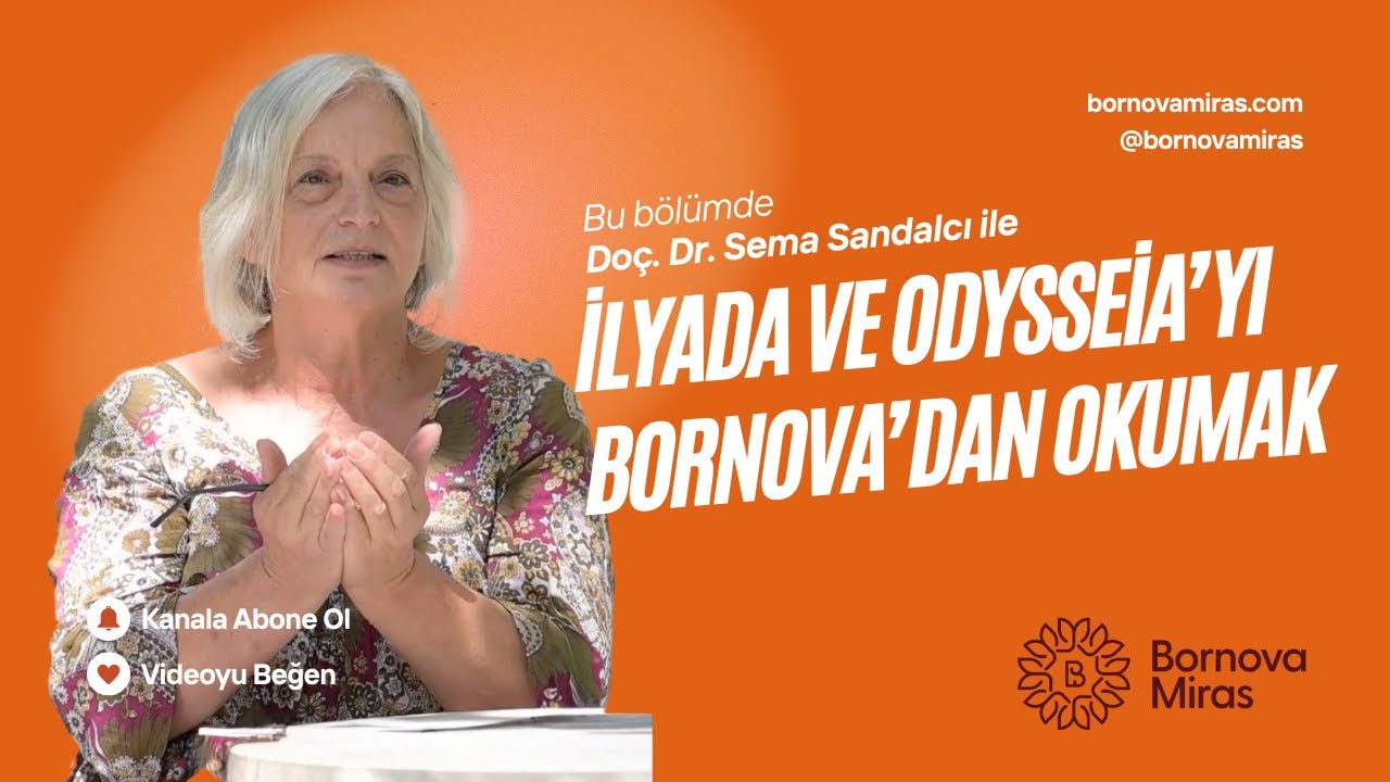 İlyada & Odysseia’yı Bornova’dan Okumak | Bornova Miras