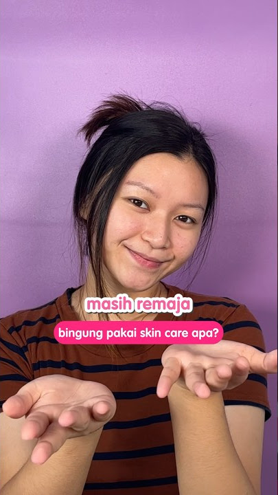 Basic Skincare untuk remaja😍🥰🩷