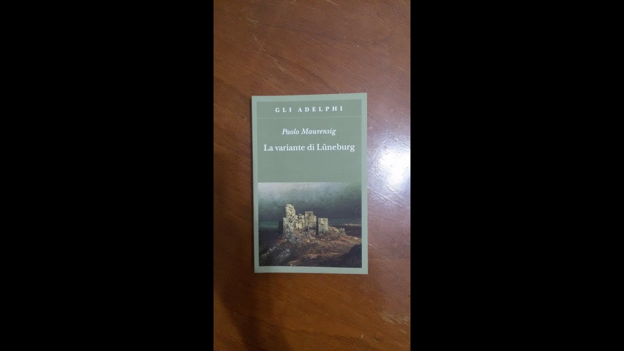LA VARIANTE DI LÜNEBURG YouTube