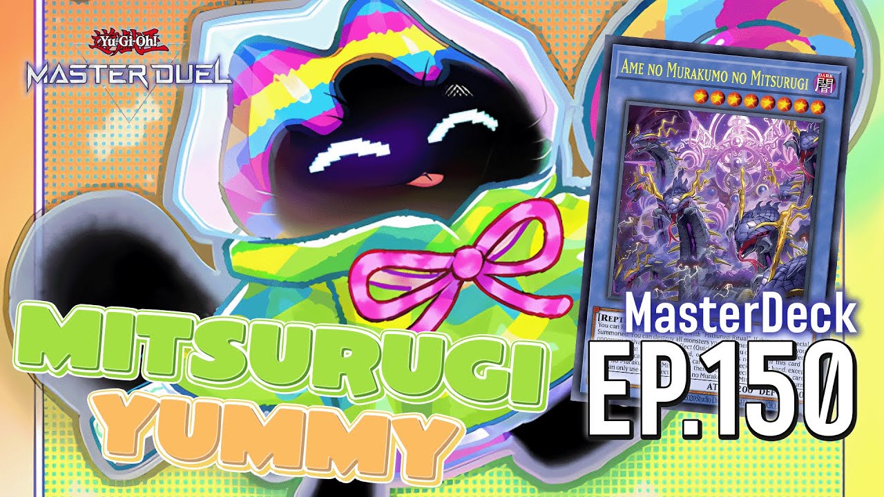 🔴 MasterDeck EP.150 Mitsurugi Yummy ใครๆก็ชอบใหญ่ๆ | Yu-Gi-Oh! MASTER DUEL