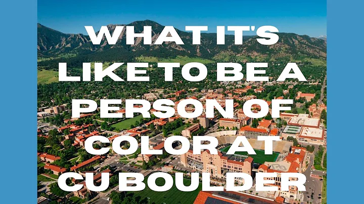 What it's Like to be a Student of Color at CU Boulder