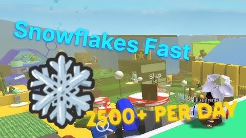 How to get snowflakes in Bee Swarm Simulator Fast (2500+ daily)