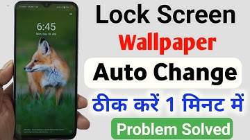 Lock Screen Wallpaper Auto Change | Lock Screen Wallpaper Auto Change Band Kaise Kare | wallpaper 