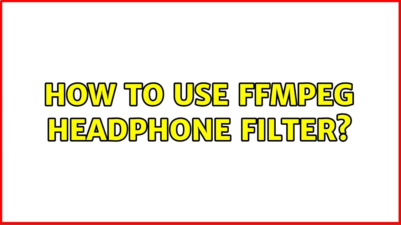 ffmpeg filter video example