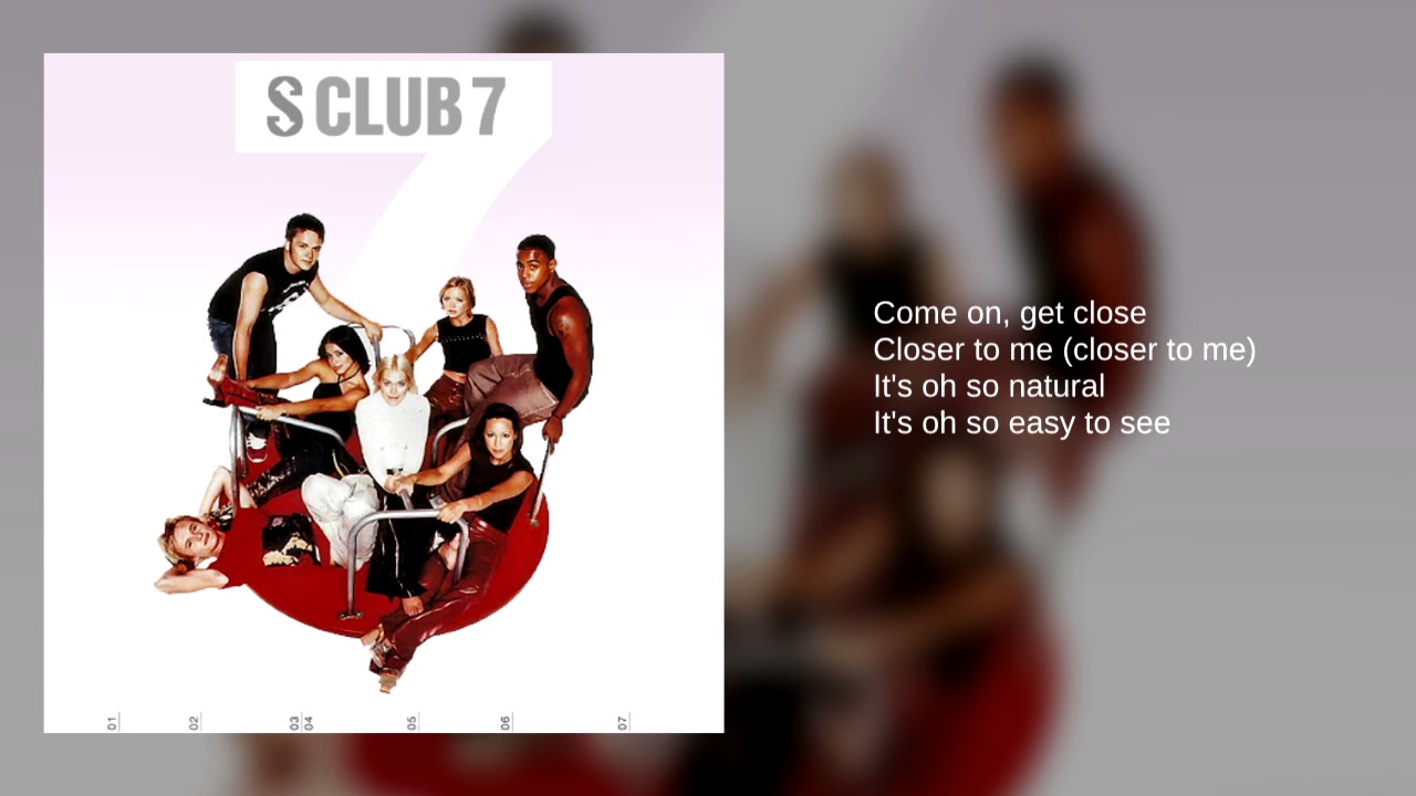 S Club 7 02 Natural Lyrics Youtube