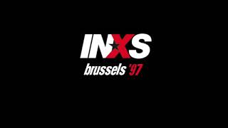 INXS - Brussels &#39;97 (Live) [1997]