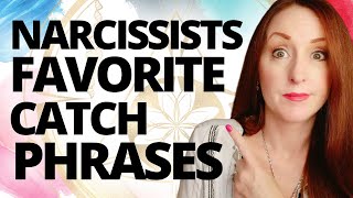 Narcissists 8 Favorite Catchphrases Spot Them A Mile Away