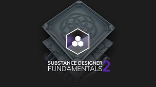 Substance Fundamentals Tutorial | Part 2 Trailer