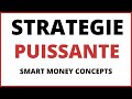 Meilleurs stratgies smart money concepts