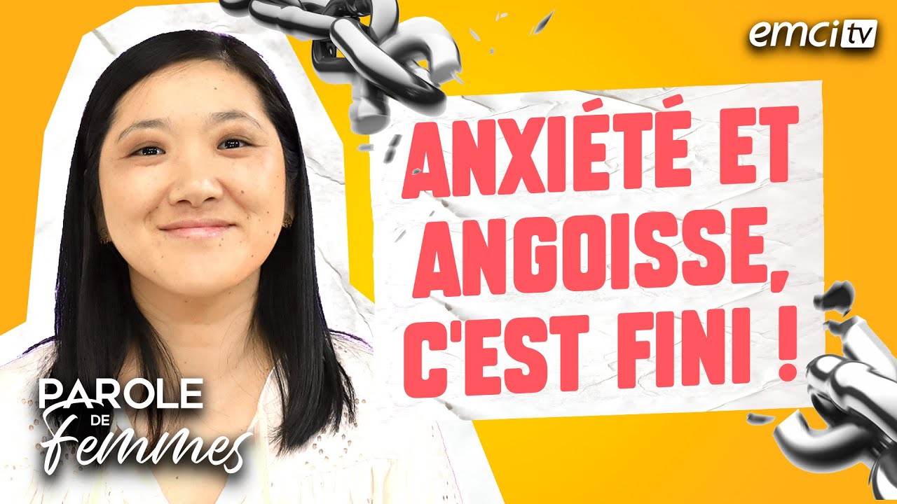 Anxiété et angoisse, c’est fini ! – Parole de femmes – Annabelle & cie