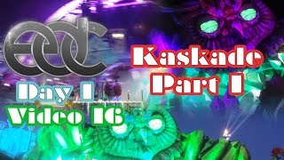 EDC Las Vegas 2015 - Day 1 - Kinetic Field - Kaskade - Part 1