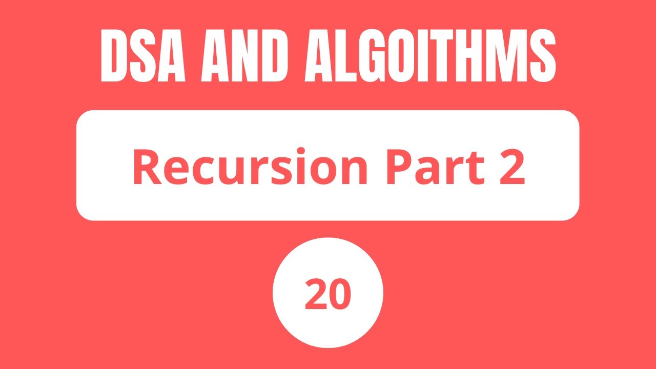 20- Recursion Part 2 - YouTube