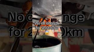🚨 25,000km with NO oil change?!