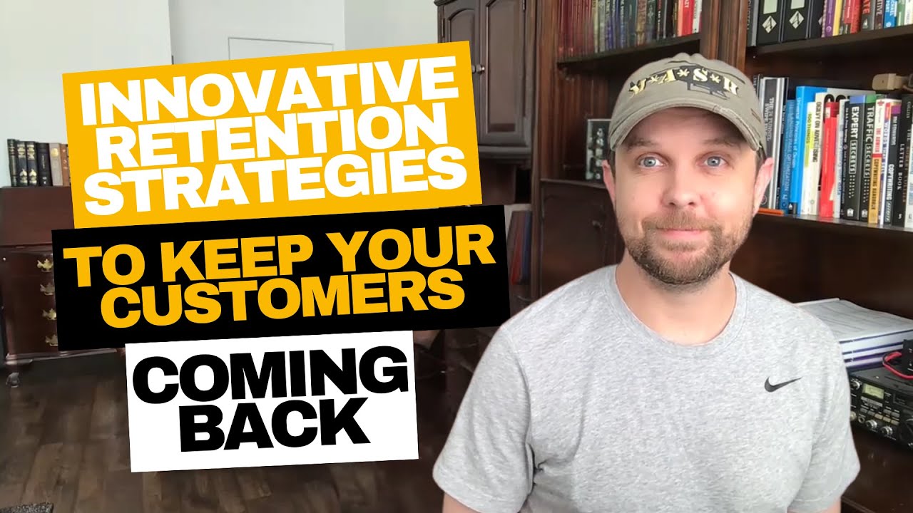 Innovative Retention Strategies To Keep Your Customers Coming Back ...