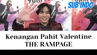 [SUB INDO] Pengalaman Pahit Valentine Para Member THE RAMPAGE 💔