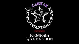 VNV Nation - Nemesis - Karaoke w. lyrics - Caritas