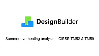 A003 Summer overheating analysis – CIBSE TM52 &amp; TM59
